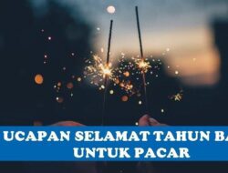 10 Ide Ucapan Tahun Baru 2026 Romantis untuk Pacar