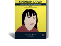 Kebutuhan Layanan Kesehatan untuk Penderita dan Keluarga Down Syndrome di Surabaya